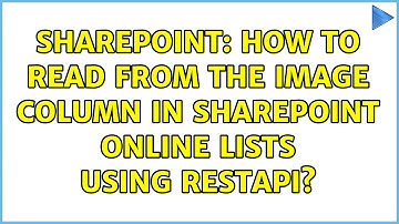 Sharepoint: How to read from the Image column in sharepoint Online lists using RestAPI?