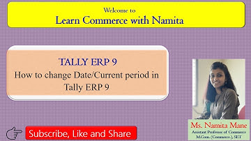 Tally ERP 9 - 9. How to change Date/Current period in Tally ERP 9