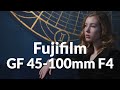 Fujifilm GF 45-100mm F4 | Hands On