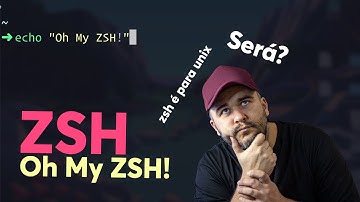 ZSH e Oh My ZSH no Windows? Será que rola?