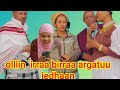 Olliin Irraa Birraa Argatuu Gurumayaa Jedhan Bodaa Nu Jallaa Badani Olliin Irraa Birraa Argatuu Gurumayaa Jedhan Bodaa Nu Jallaa Badani