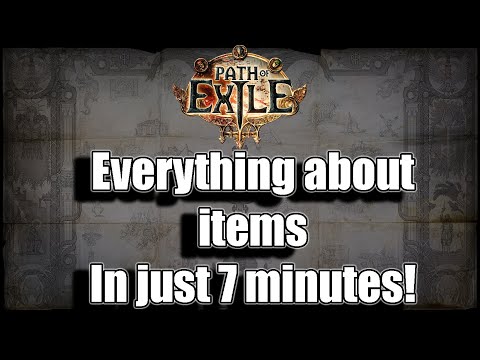 Beginners Guide to Items in Path of Exile in 7 minutes.