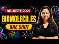 🔥RE NEET 2026 - Biology One Shot - Biomolecules - One Shot I Shivani mam