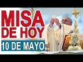 Misa de hoy Martes 10 de mayo de 2022 Oracion Catolica Semana IV Pascua Día de las madres