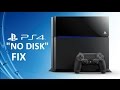 How To Fix a Playstation 4 Thats Not Reading Game Disc
