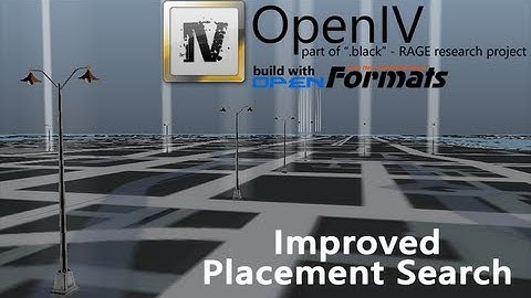 OpenIV: Improved Placement Search
