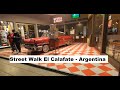 🇦🇷 Street Walk El Calafate - Argentina