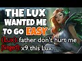 The Lux wanted me to go easy on her... But I popped off so hard they wanted to report her | 11.24