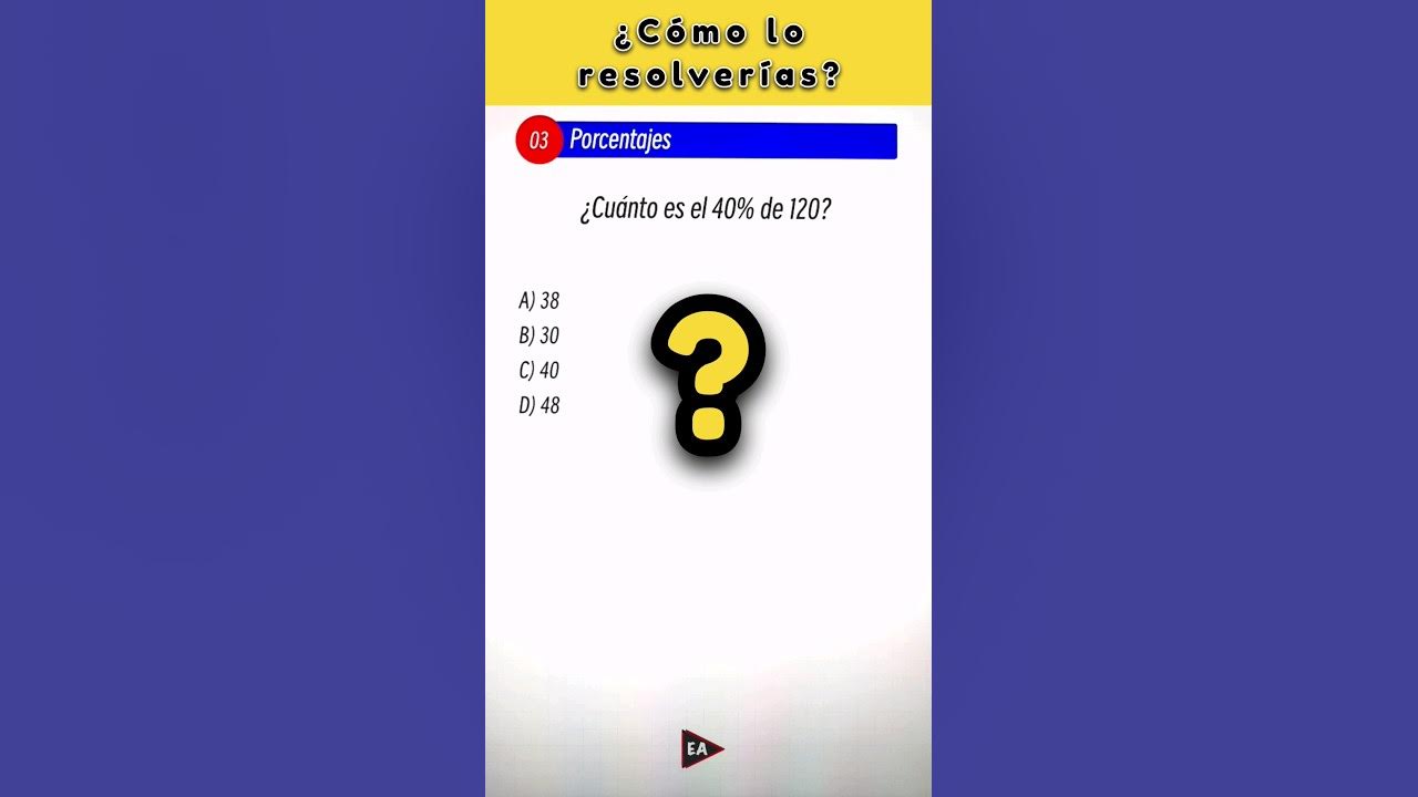 cu-nto-es-el-40-de-120-porcentajes-f-cil-y-r-pido-math