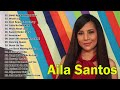 Aila Santos Nonstop OPM Songs 2023 🌹 Aila Santos Hugot Tagalog Ibig Kanta 2023