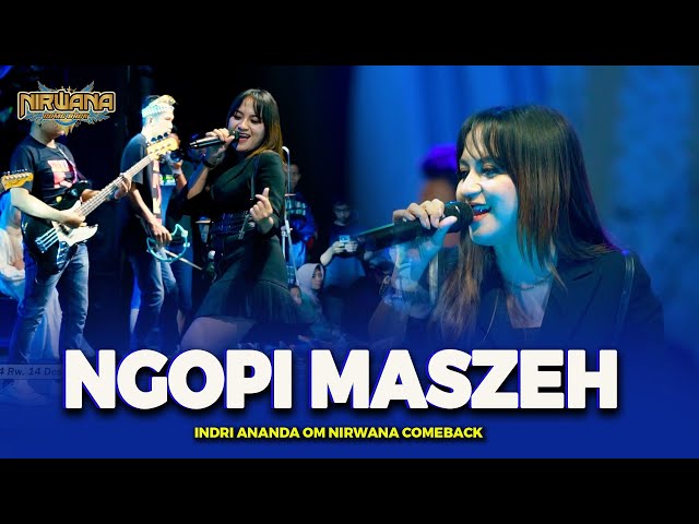 NGOPI MASZEH ( full pargoy )  - Indri Ananda - OM NIRWANA COMEBACK Live MALANG class=