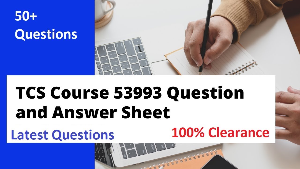 TCS Course 53993 TCS 53993 Course Answers 53993 Course Answer TCS tcs-course-53993-tcs-53993-course-answers-53993-course-answer-tcs