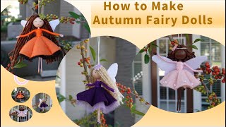 : How to Make Autumn Fairy Dolls | DIY Fairy Doll Dress from Felt | Huong Harmon