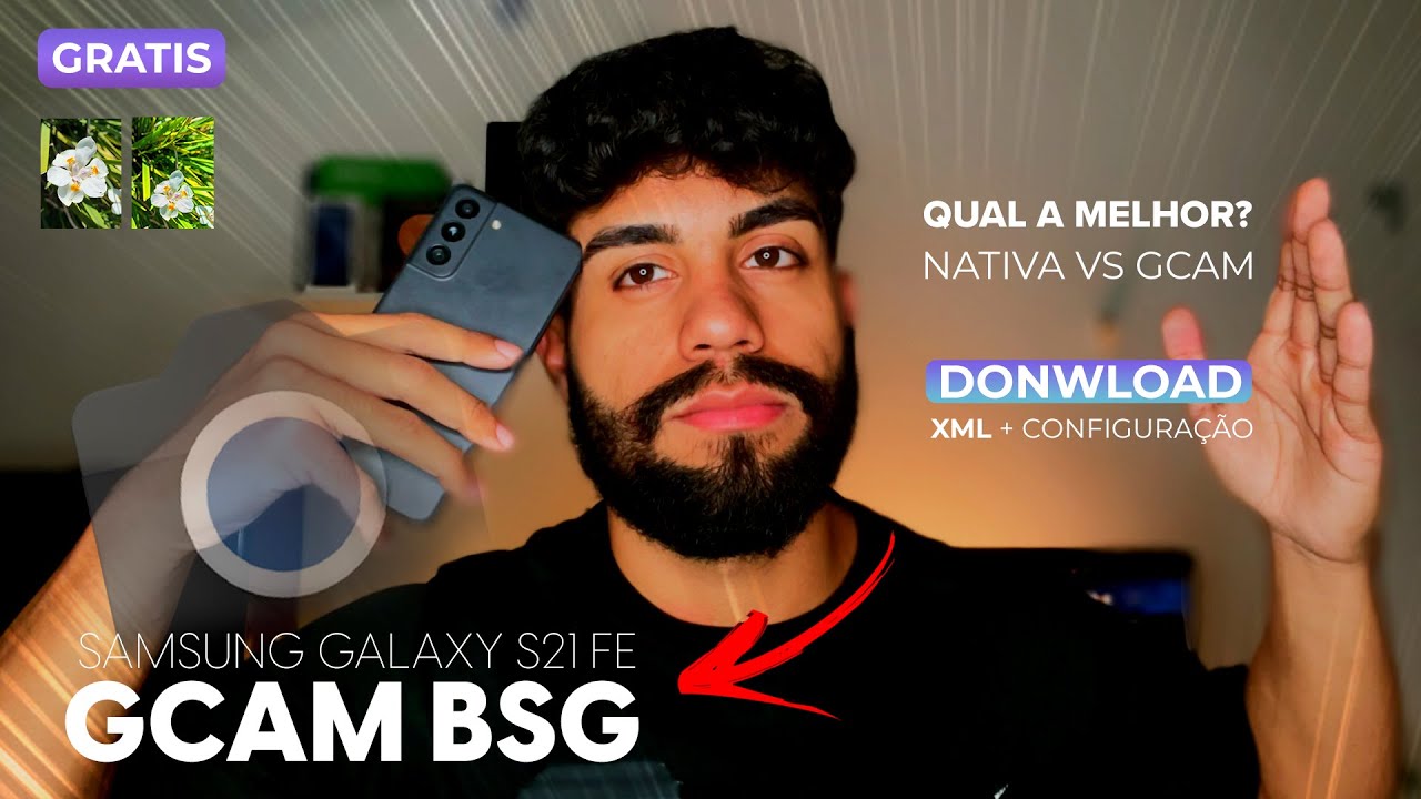gcam-para-o-s21-fe-como-configurar-melhore-suas-fotos-com-a-gcam