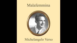 Video voorbeeld van "Michelangelo Verso - Malafemmena"