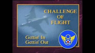 Gettin In Gettin Out - The Challenge of Flight (episode 8) Wealth