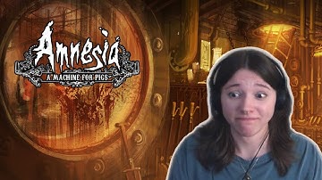 Amnesia: A Machine For Pigs - (part 4) WE
