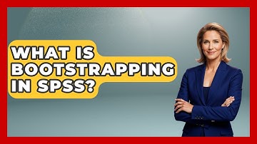 What Is Bootstrapping In SPSS? - The Friendly Statistician