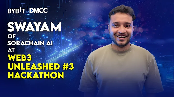Swayam: CEO of SoraChain AI | Web3 Unleashed Hackathon 2025