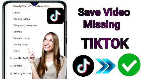 How To Fix Save Video Missing Problem in TikTok New Update 2024 || How To Find Tiktok Save Video