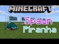 MCPE Spawning Piranha