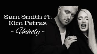 Sam Smith - Unholy (Lyrics) ft. Kim Petras