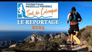 Trail des Calanques 2024 - Le reportage