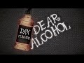 Dax - "Dear Alcohol" (Remix) ft. Elle King (Official Lyric Video)