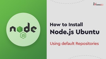 How to Install Node.js Ubuntu (Using default Repositories)