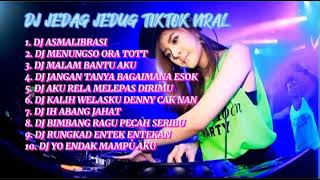 DJ JEDAG JEDUG TIKTOK VIRAL 2023|full album