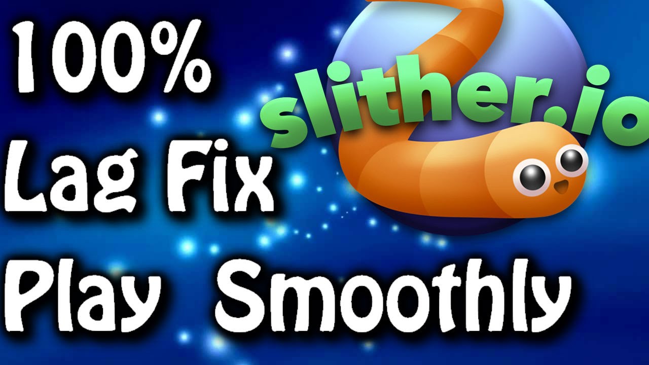 Slither.io Lag Fix, 100% Works