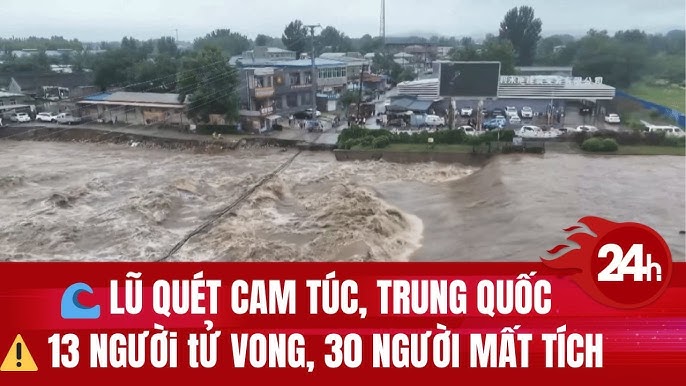 Image hình ảnh hình ảnh hình ảnh hình ảnh hình ảnh hình ảnh hình ảnh hình ảnh Nguyễn Thành Trung - Hình ảnh lũ dữ cuồn cuộn gây thảm họa ở Trung Quốc khiến 13 người ...