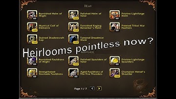 Are Heirlooms still good? Legion Patch 7.3.5