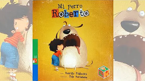 MI PERRO ROBERTO - Rodrigo Folgueira - Lee con Marie