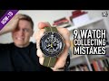 9 Watch Collecting Mistakes That Will Wreck Your Collection