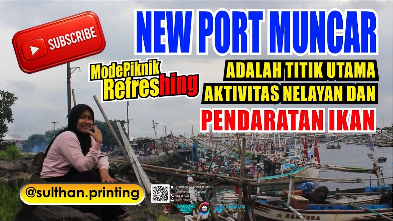 Liburan Kerja di Pelabuhan Ikan MUNCAR . Titik utama Aktivitas Nelayan dan pendaratan ikan