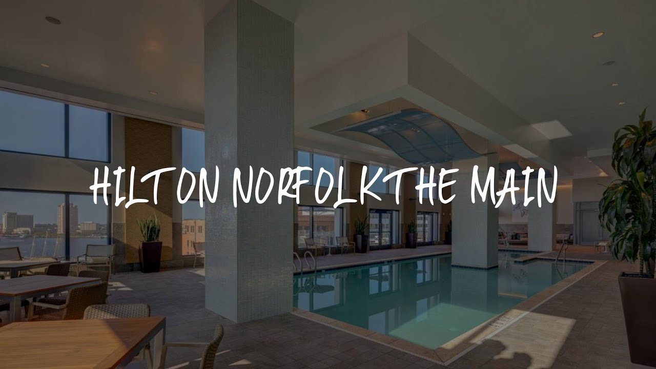 Hotels Near Hilton Norfolk The Main Hotels Near Hilton Norfolk The Main