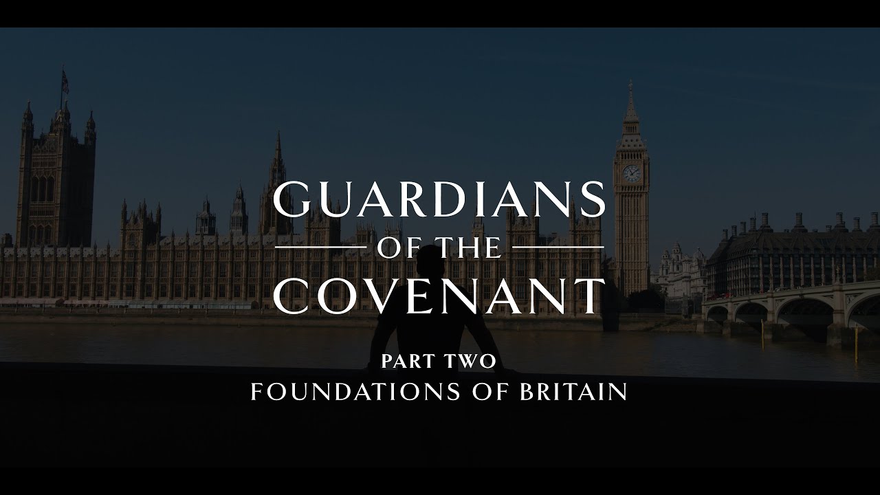 Foundations of Britain - Part Two - Guardians of the Covenant - YouTube