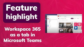 Workspace 365 as a tab in Microsoft Teams