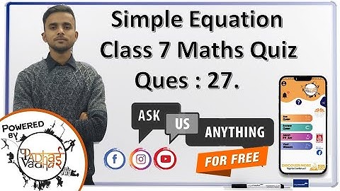 Quiz solving and Explanation Q27 | Simple Equation | Class 7 Maths | Padhai Vadhai Quiz