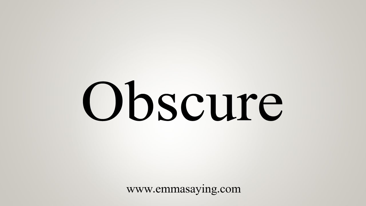 obscurity definition