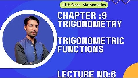 @Math With Sir Tahir, Trigonometric functions,CH#9, Formulas before EX.9.2