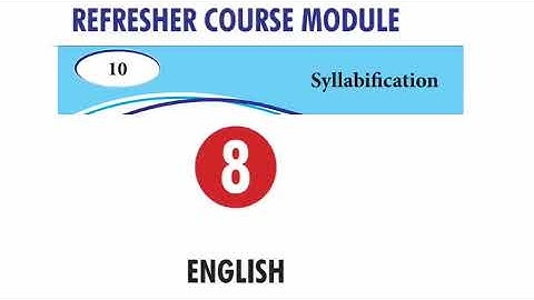 8th Standard English Refresher Course Module unit - 10 syllabification