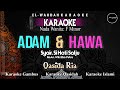 ADAM DAN HAWA Karaoke - Nada Wanita (Fm) - Qasidah Tanpa Vokal | Video + Lirik | Audio HD