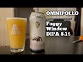 Foggy window dipa  omnipollo 