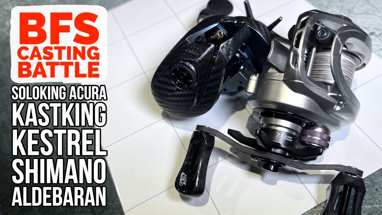 BFS CASTING COMPARISON Soloking Acura vs Kastking Kestrel vs Shimano  Aldebaran BFS(22') 