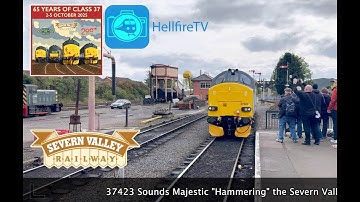 37423 with Hellfire Thrash is Majestic at the Severn Valley Railway 65th Birthday Bash! My Lordz!