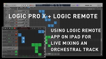 LOGIC PRO X + LOGIC REMOTE - Intro to iPad App + Live Mix Orchestral Track