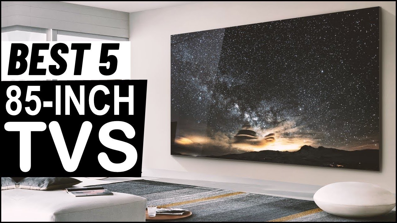 Top 5 Best 85-Inch TVs in 2025