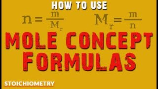 The Mole Concept | How to Use Mole Concept Formulas (Part 1 of 3)